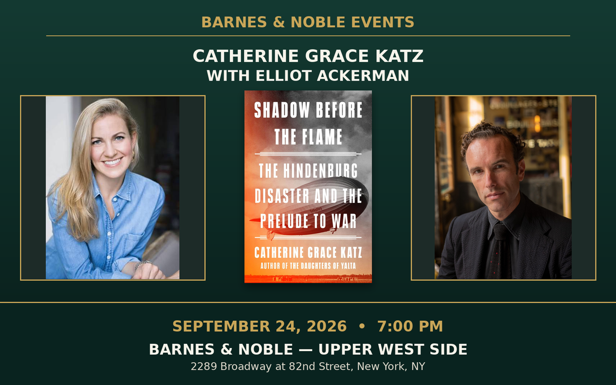 Catherine Grace Katz and Elliot Ackerman with the cover of Shadow Before the Flame for their September 24, 2026 Barnes & Noble Upper West Side event in New York City.