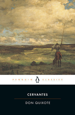 Don Quixote, Penguin Classics edition translated by John Rutherford