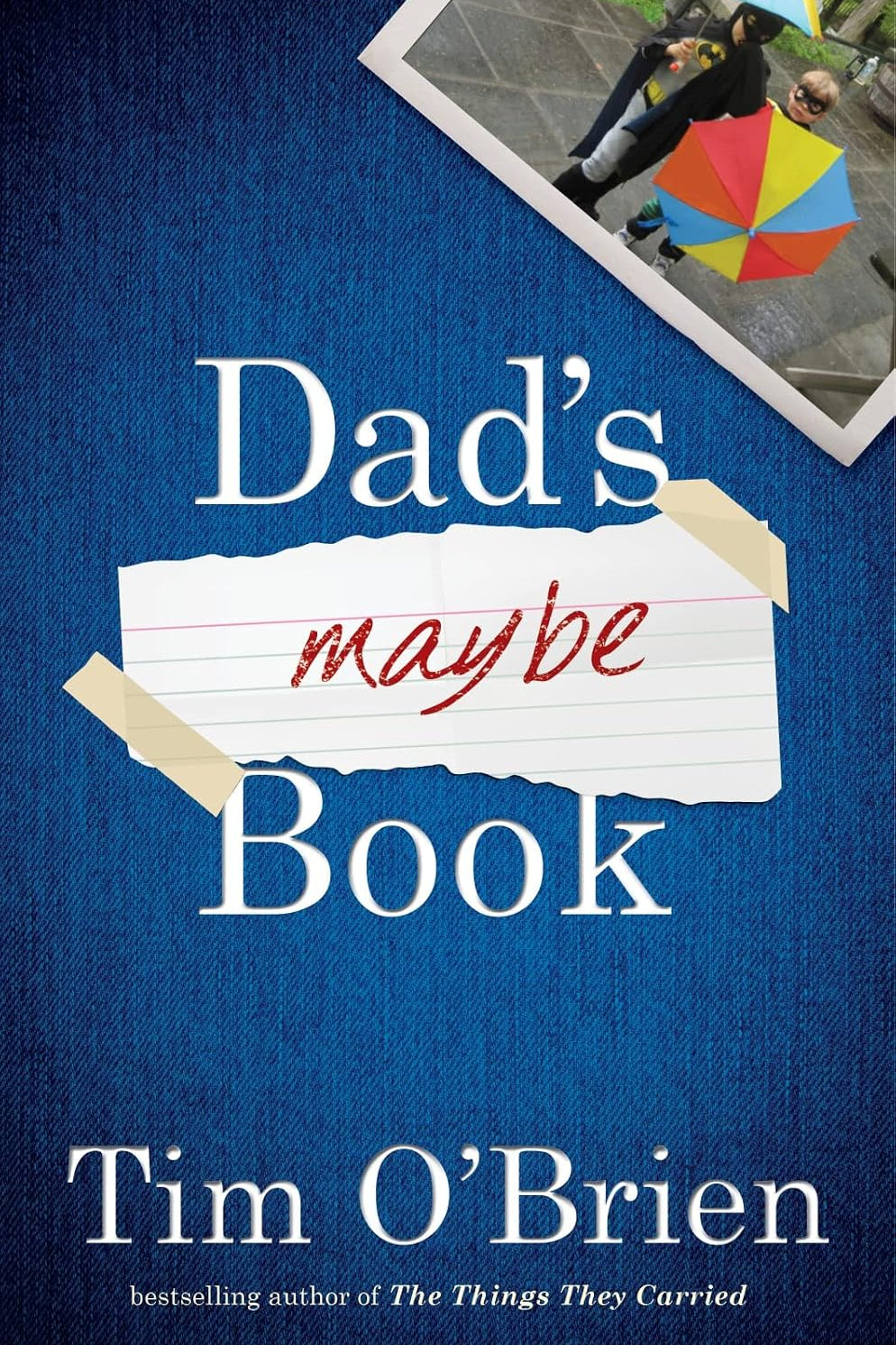 Book cover of Dad’s Maybe Book by Tim O’Brien.